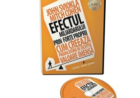 Audiobook. Efectul miliardarului prin forte proprii - John Sviokla, Mitch Cohen