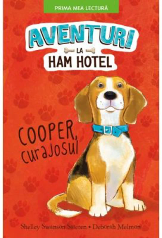 Aventuri la Ham hotel. Cooper, curajosul. Prima mea lectura
