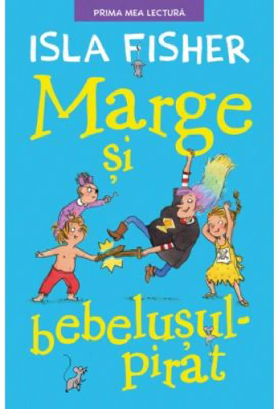 Marge si bebelusul pirat. Prima mea lectura - Isla Fisher