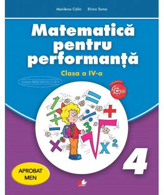 Matematica pentru performanta. Clasa a 4-a