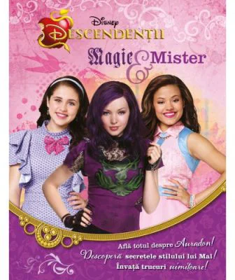 Magie si mister. Descendentii - Disney