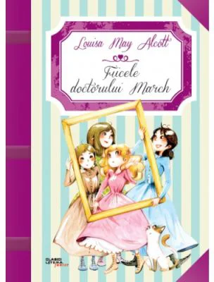 Fiicele doctorului March - Louisa May Alcott