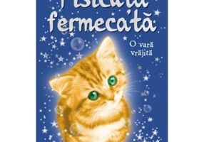 Pisicuta fermecata. O vara vrajita. Prima mea lectura