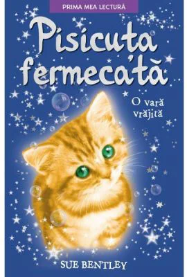 Pisicuta fermecata. O vara vrajita. Prima mea lectura
