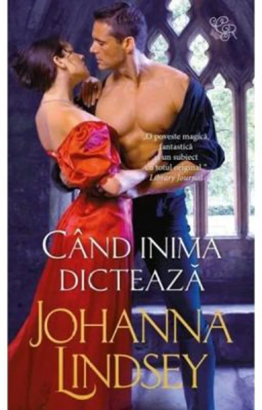 Cand inima dicteaza - Johanna Lindsey