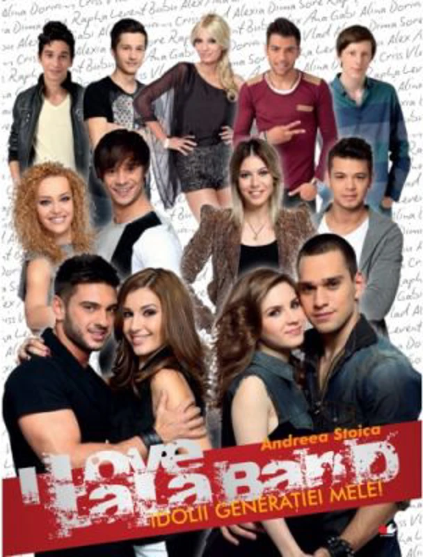 I love Lala Band. Idolii generatiei mele - Andreea Stoica