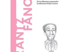 Volumul 78. Descopera Filosofia. Frantz Fanon