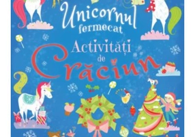 Unicornul fermecat. Activitati de Craciun