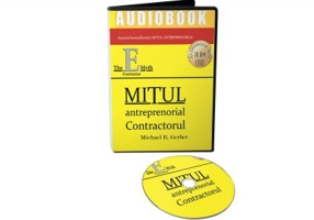 Mitul antreprenorial. Contractorul. Audiobook - Michael E. Gerber
