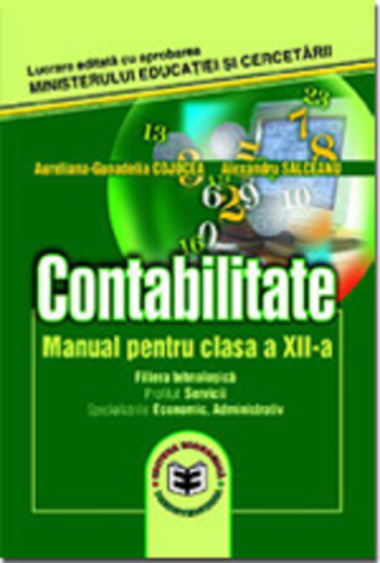 Contabilitate. Manual pentru clasa a 12-a - Aureliana-Guoadelia Cojocea