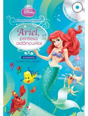 Ariel, printesa adancurilor (Carte + CD audio) - Disney