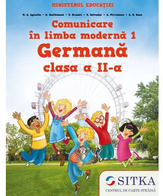 Comunicare in limba moderna 1. Manual de Limba Germana pentru clasa a 2-a