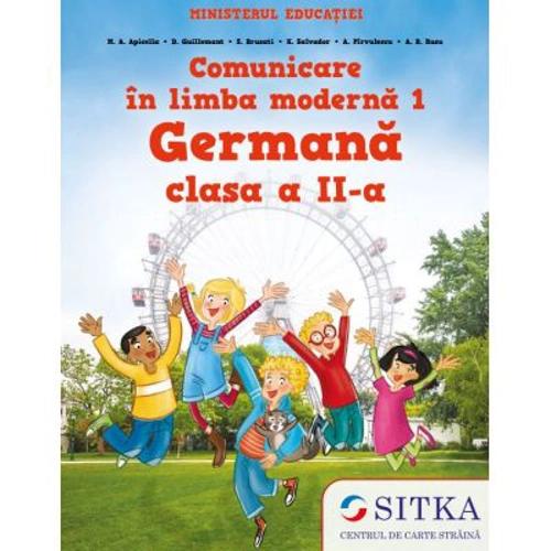 Comunicare in limba moderna 1. Manual de Limba Germana pentru clasa a 2-a