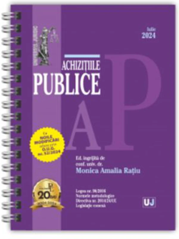 Achizitiile publice Iulie 2024. EDITIE SPIRALATA, tiparita pe hartie alba - Monica Amalia Ratiu