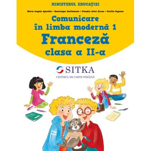 Comunicare in limba moderna 1. Manul de Limba Franceza pentru clasa a 2-a