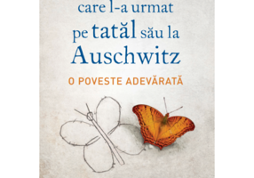 Baiatul care l-a urmat pe tatal sau la Auschwitz