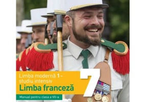 Limba moderna 1 - studiu intensiv - Limba franceza. Manual. Clasa a 7-a - Raisa Elena Vlad