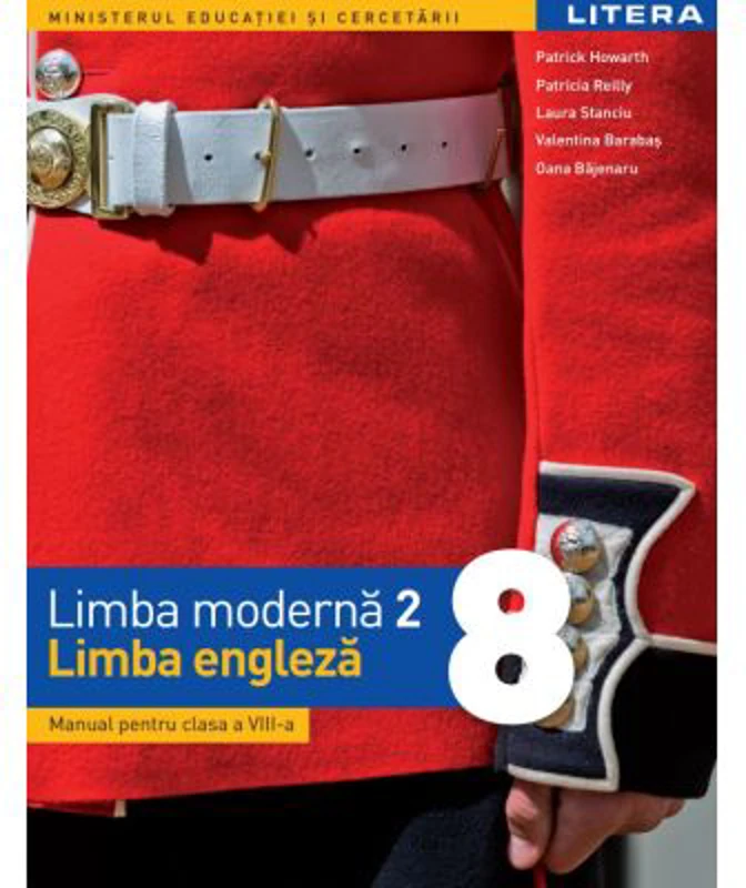 Limba moderna 2 Limba engleza. Manual. Clasa a 8-a - Patrick Howarth
