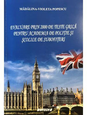 Evaluare prin 2000 de teste grila pentru Academia de Politie si Scolile de Subofiteri - Madalina Violeta Popescu