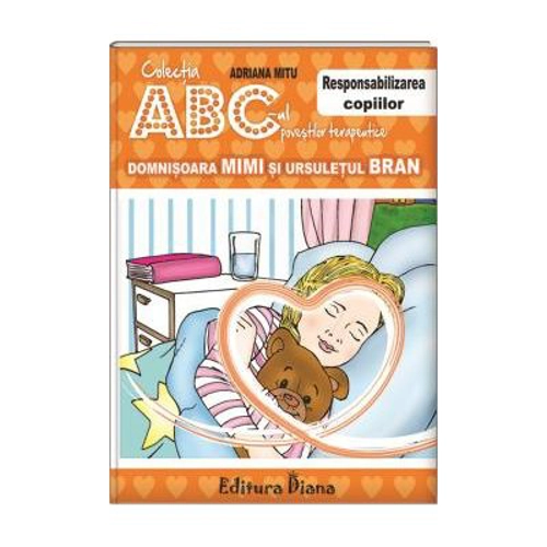 Domnisoara Mimi si ursuletul Bran. Responsabilizarea copiilor