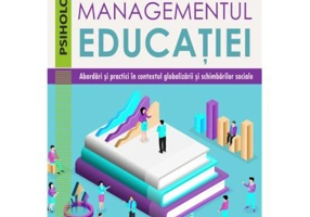 Managementul educatiei. Abordari si practici in contextul globalizarii si schimbarilor sociale - Vladimir Aurelian Enachescu, Florina Murar