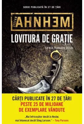 Lovitura de gratie - Stefan Ahnhem