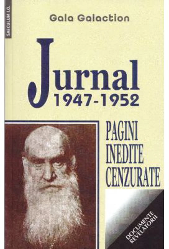 Jurnal 1947-1952. Pagini inedite cenzurate - Gala Galaction