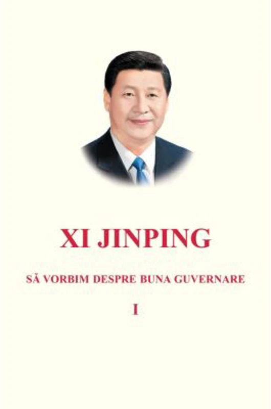 Sa vorbim despre buna guvernare - Xi Jinping