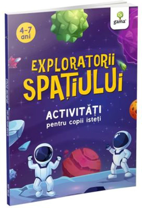 Exploratorii spatiului. Aventuri si activitati