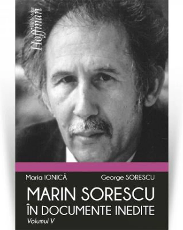 Marin Sorescu in documente inedite, Volumul V