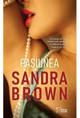 Pasiunea (vol. 60) - Sandra Brown