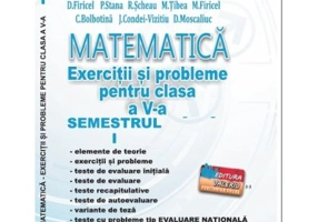 MATEMATICA Exercitii si probleme clasa a 5-a Semestrul 1 - Delia Schneider