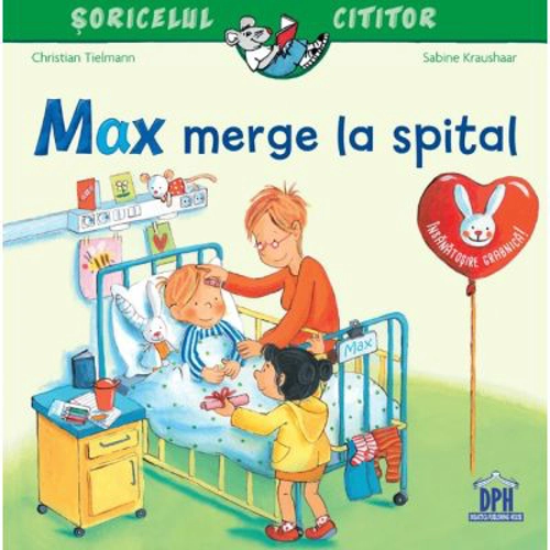 Max merge la spital - Sabine Kraushaar, Christian Tielmann