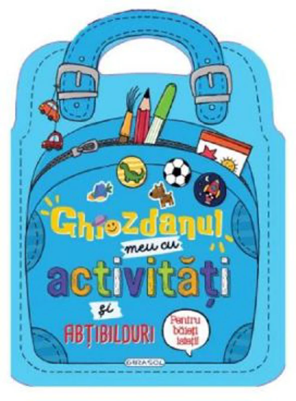 Ghiozdanul meu cu activitati si abtibilduri pentru baieti