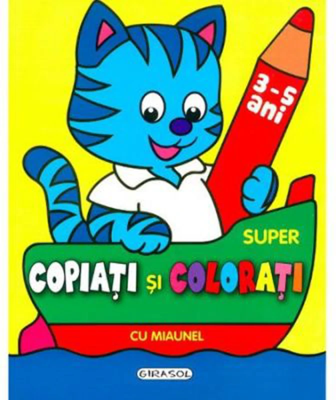 Super copiati si colorati cu Miaunel