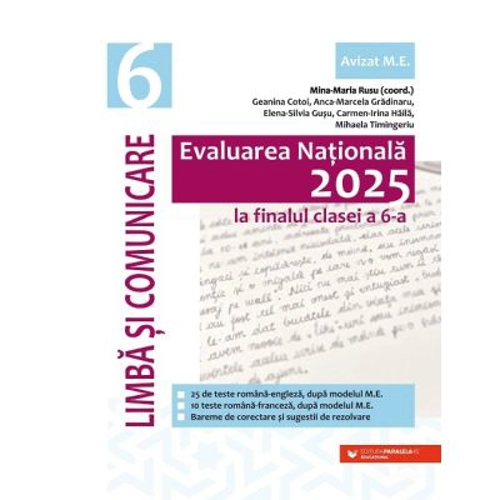 Evaluarea Nationala 2025 la finalul clasei a 6-a. Limba si comunicare