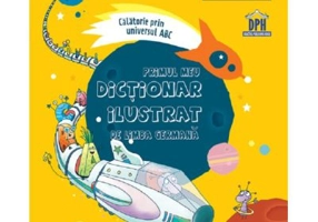 Primul meu dictionar ilustrat de limba germana - Ulrike Holzwarth-Raether