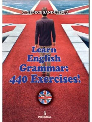 Learn English Grammar - George C. Sandulescu