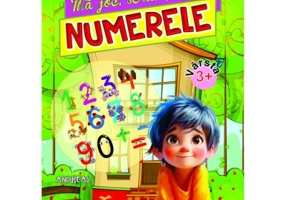Ma joc, scriu si invat NUMERELE