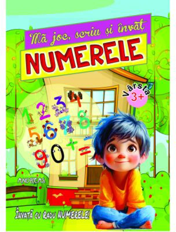 Ma joc, scriu si invat NUMERELE