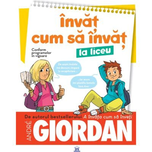 Invat cum sa invat la liceu - Andre Giordan