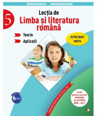 Lectia de limba si literatura romana. Teorie. Aplicatii. Clasa a-V-a