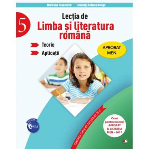 Lectia de limba si literatura romana. Teorie. Aplicatii. Clasa a-V-a