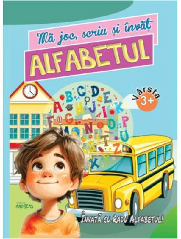 Ma joc, scriu si invat ALFABETUL