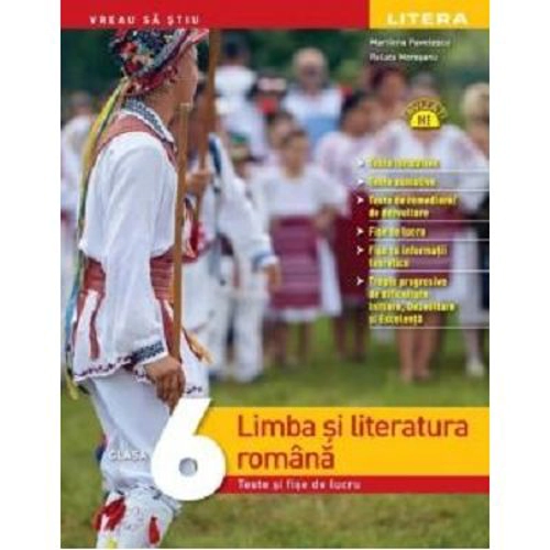Limba si literatura romana. Teste si fise de lucru. Clasa a 6-a