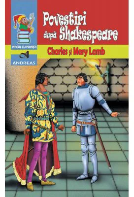 Povestiri dupa Shakespeare - Charles &amp; Mary Lamb