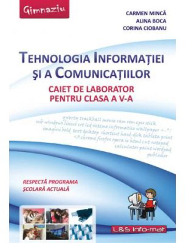 Tehnologia Informatiei si a Comunicatiilor - caiet pentru clasa a V-a