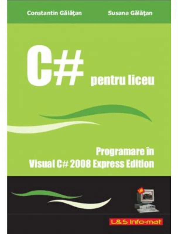 Curs de C# - Programare in Visual C# 2008 Express Edition