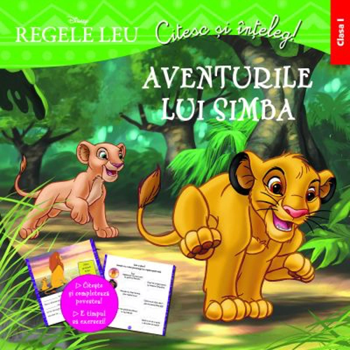 Citesc si inteleg! Aventurile lui Simba. Clasa I