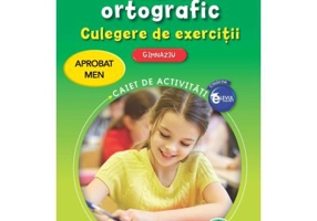 Moment ortografic. Culegere de exercitii. Gimnaziu